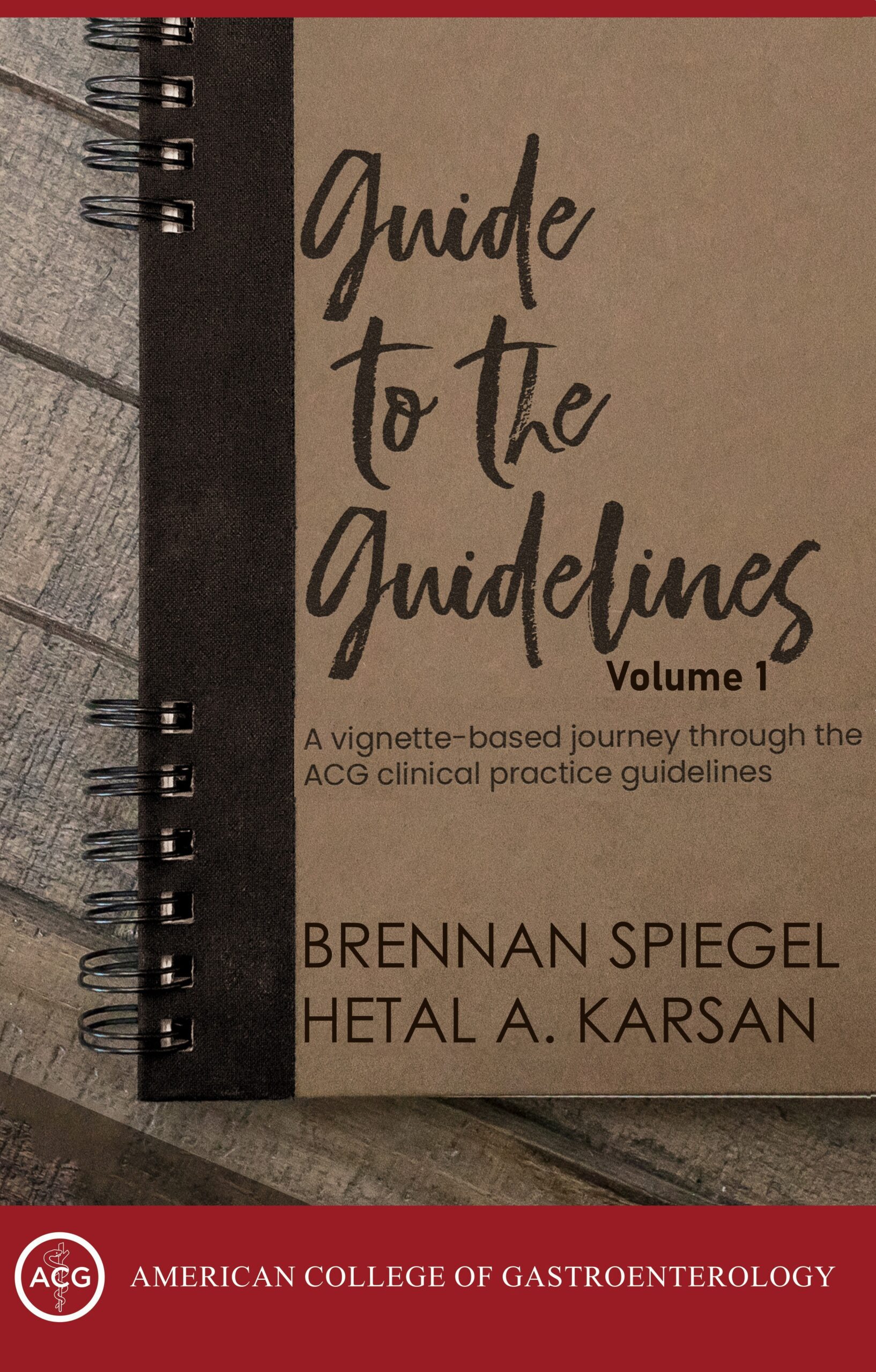 Guide to the Guidelines: Volume 1 cover